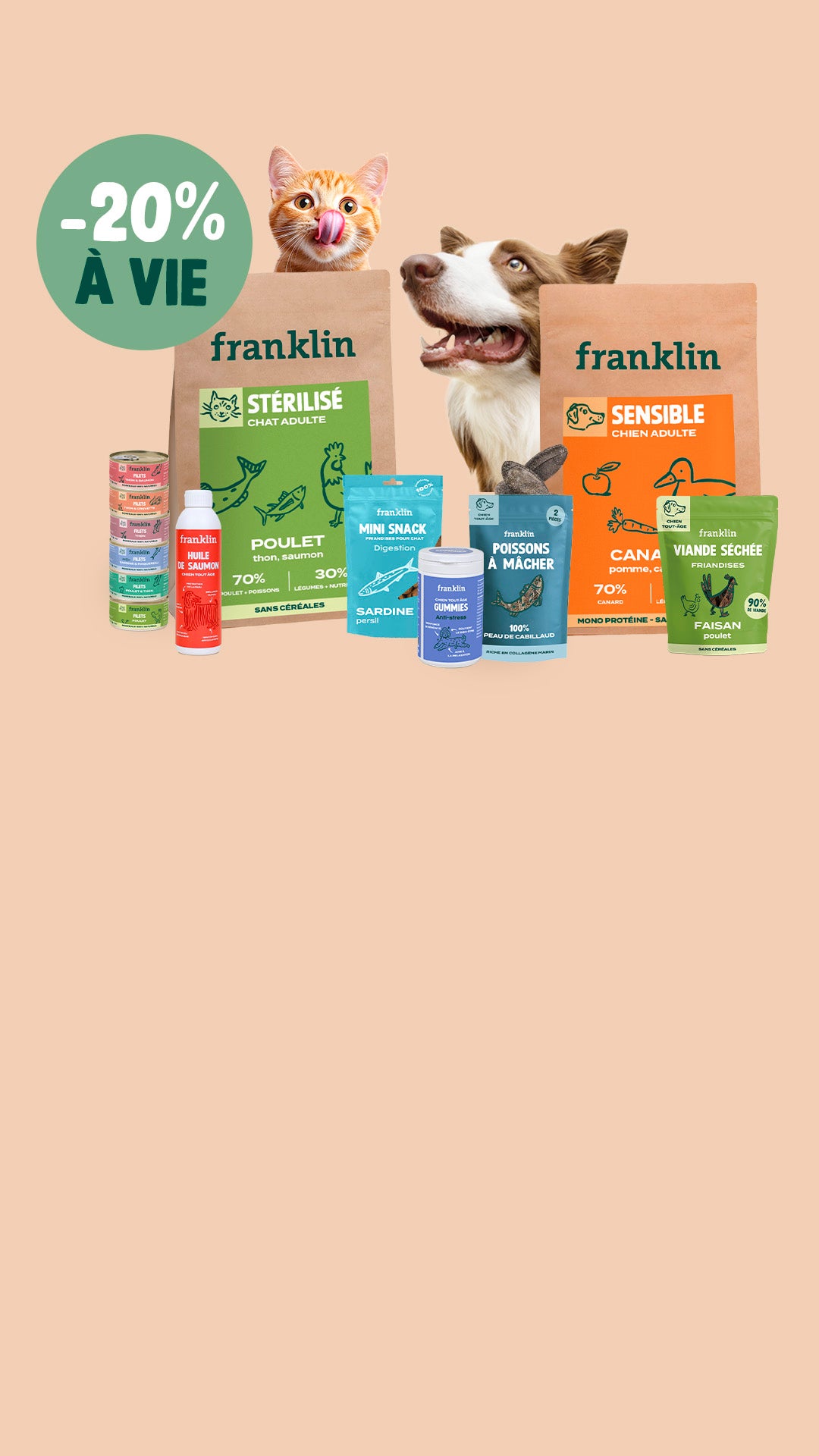 Franklin Alimentation premium pour chien et chat. Choisissez la meilleure nourriture pour votre animal : Croquettes sans céréales riches en protéines et faibles en glucides. Découvrez notre large gamme de pâtées et de friandises riches en viande !